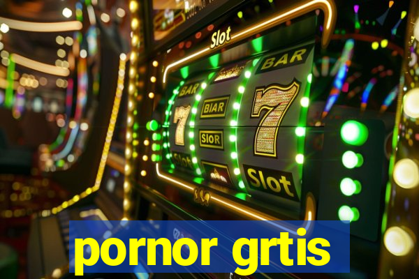 pornor grtis